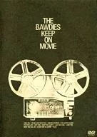 THE BAWDIES/KEEP ON MOVIE