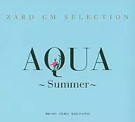 ZARD / ZARD CM SELECTION AQUA ～Summer～