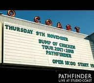 BUMP OF CHICKEN / BUMP OF CHICKEN PATHFINDER LIVE AT STUDIO COAST