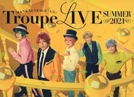 MANKAI STAGE「A3!」 Troupe LIVE ～SUMMER 2021～