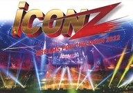 EXILE TRIBE ＆ iCON Z / EXILE TRIBE ＆ iCON Z 2022 ～Dreams For Children～ FINALIST 『iCON Z 2022 ～Dreams For Children～』