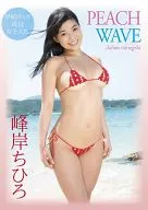 峰岸ちひろ / PEACH WAVE