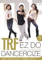 TRF EZ DO DANCERCIZE(DISC7)[CRAZY GONNA CRAZY 下半身集中プログラム]