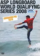 ASP LONGBOARD WORLD QUALIFYNG SERIES 2008