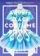 <<アニメ・漫画系書籍>> ラブライブ!サンシャイン!! Aqours Stage Costume Book2