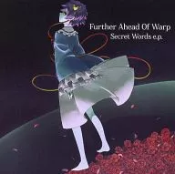 Secret Words e.p. / Further Ahead Of Warp