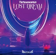 Lost Dream / GALSTYLEZ
