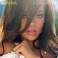 RIHANNA/A GIRL LIKE ME[輸入盤]