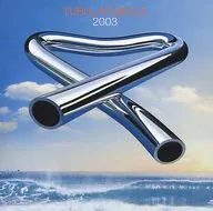 Mike Oldfield / Tubular Bells 2003[輸入盤]