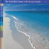 ANASTASI / The Pachelbel Canon with Ocean Sounds[輸入盤]