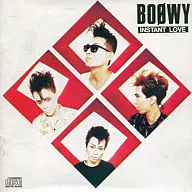 BOOWY / INSTANT LOVE