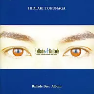 徳永英明 / Ballade of Ballade[初回限定盤]