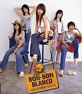 BON-BON BLANCO / La La 口笛吹いて行こう