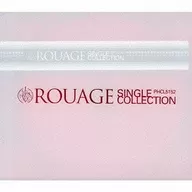 ROUAGE / SINGLE COLLECTION