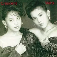 Wink / Crescent(廃盤)