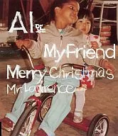 AI / My friend/戦場のメリークリスマス