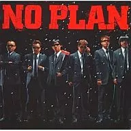 NO PLAN / LAST PLAN