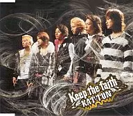 KAT-TUN/Keep the faith[限定盤]