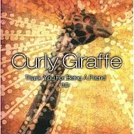 Curly Giraffe/“サンキュー・フォー・ビー[限定版]