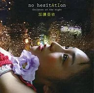 加護亜依 / no hesitAtIon