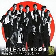 EXILE / EXILE A / RisingSun / いつかきっと