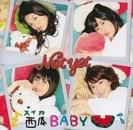 Not yet / 西瓜BABY[通常盤 Type-D]