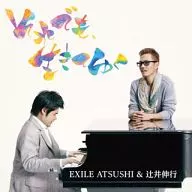 EXILE ATSUSHI＆辻井伸行 / それでも、生きてゆく