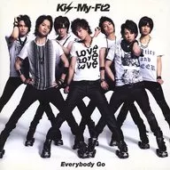 Kis-My-Ft2 / Everybody Go[通常盤初回仕様]