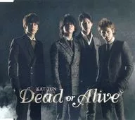 KAT-TUN / Dead or Alive[通常盤]