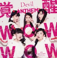 Devil ANTHEM. / 覚醒 WOW WOW