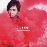 三浦大知 / Cry ＆ Fight [DVD付](Choreo Video盤)