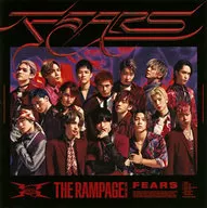 THE RAMPAGE from EXILE TRIBE / FEARS[DVD付]