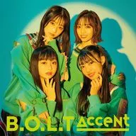 B.O.L.T / Accent[通常盤]