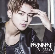 MYNAME / I.M.G. -without you-[WEB盤](インス ver.)