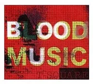 T-SQUARE / BLOOD MUSIC