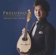 堀雅貴(マンドリン) / PRELUDIO