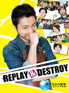 REPLAY ＆ DESTROY Blu-ray BOX