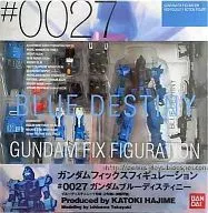 ガンダムブルーディスティニー GUNDAM FIX FIGURATION #0027 「機動戦士ガンダム外伝1 戦慄のブルー」