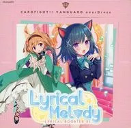 【BOX】カードファイト!! ヴァンガード overDress リリカルブースター 第1弾 Lyrical Melody [VG-D-LBT01]