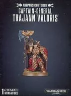 キャプテン・ジェネラル トゥラヤン ワロリス 「ウォーハンマー40000/アデプトゥス クストーデス」 (Captain-General Trajann Valoris) [01-10]