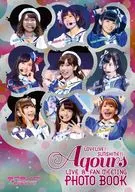 LOVELIVE! SUNSHINE!! Aqours LIVE＆FAN MEETING PHOTO BOOK