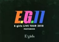 E-girls LIVE TOUR 2018 E.G.11 PHOTOBOOK 特典